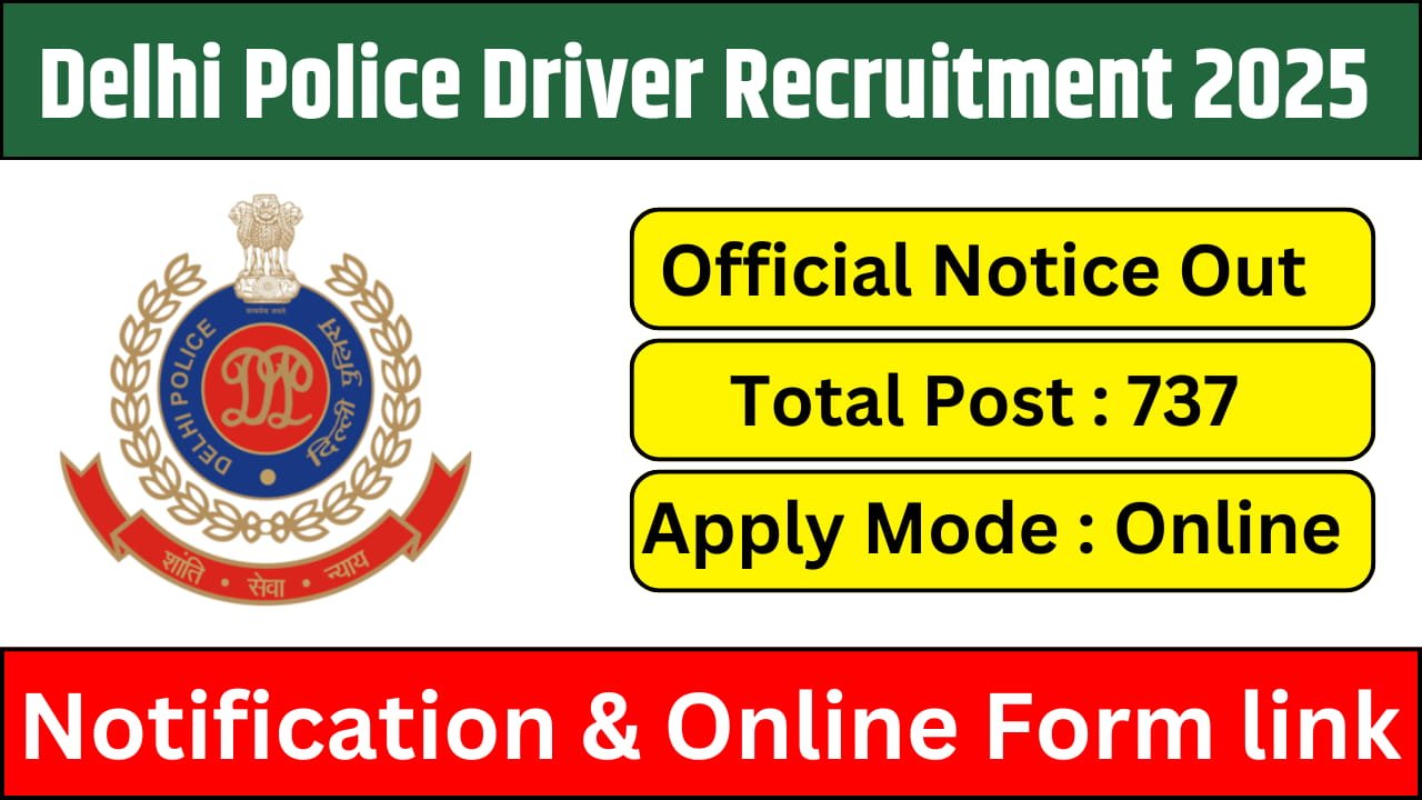 Delhi Police Driver Recruitment 2025 