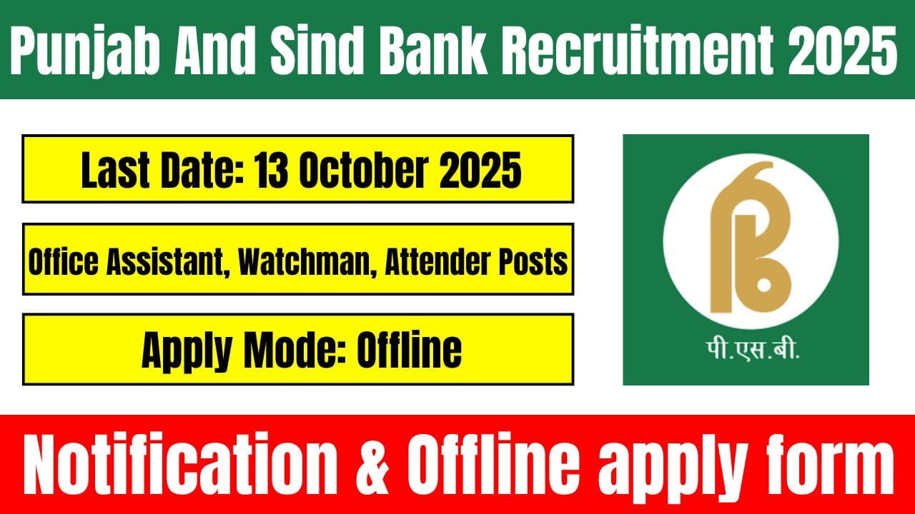Punjab And Sind Bank Recruitment 2025