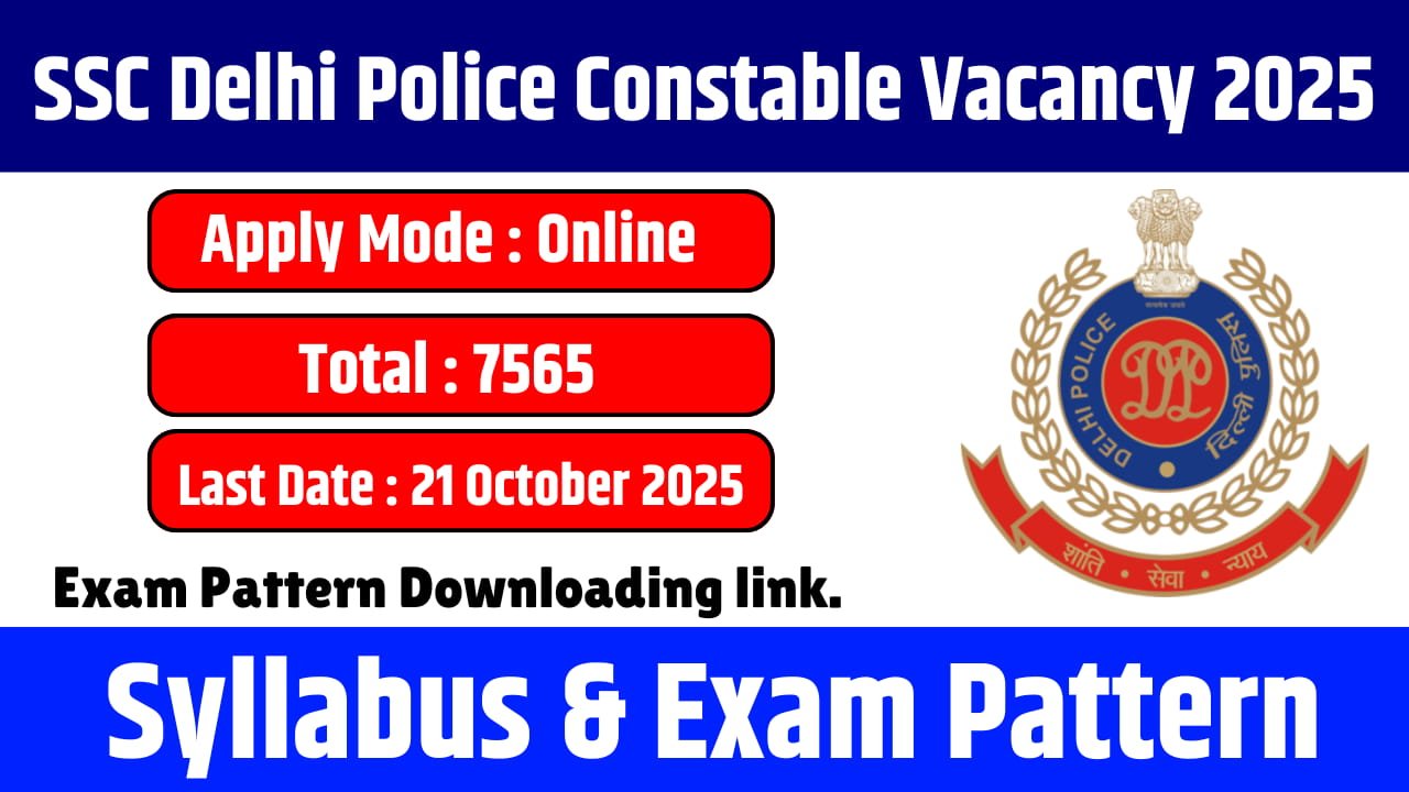 SSC Delhi Police Constable Vacancy 2025