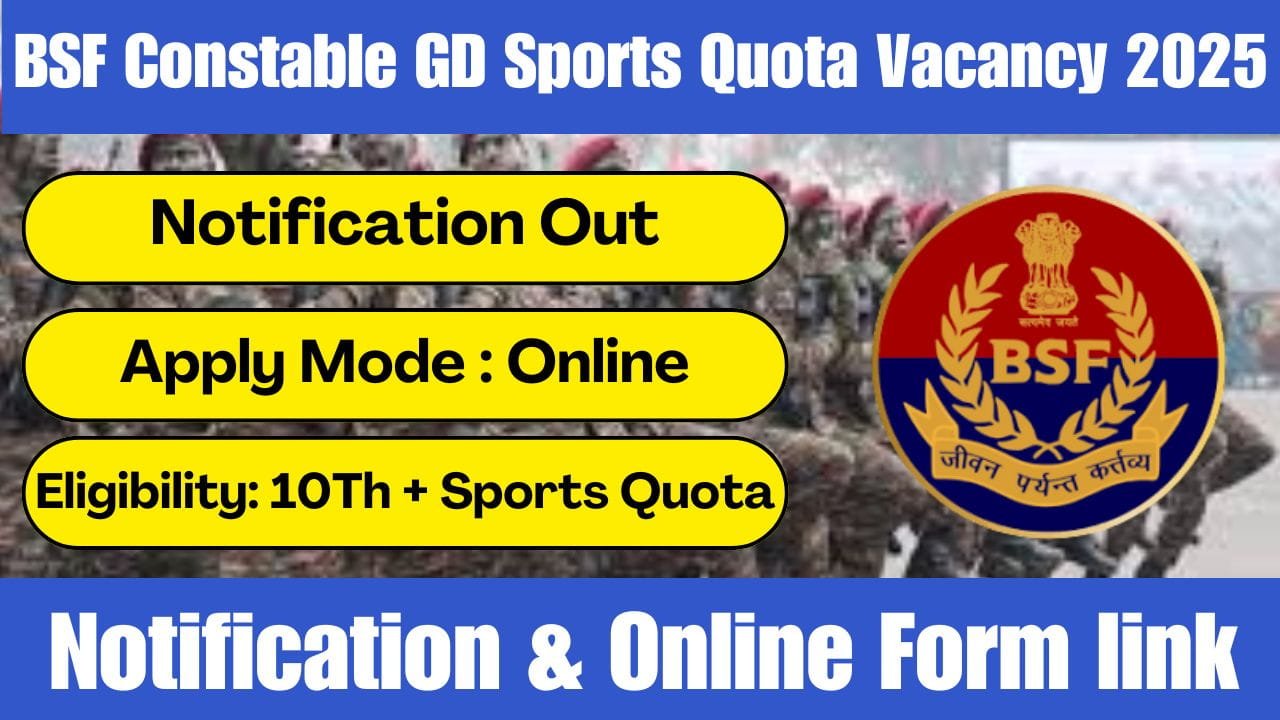 BSF Constable GD Sports Quota Vacancy 2025 