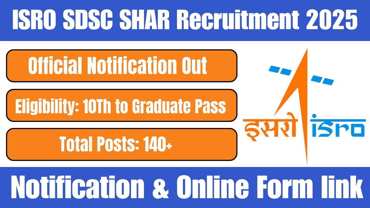 ISRO SDSC SHAR Recruitment 2025