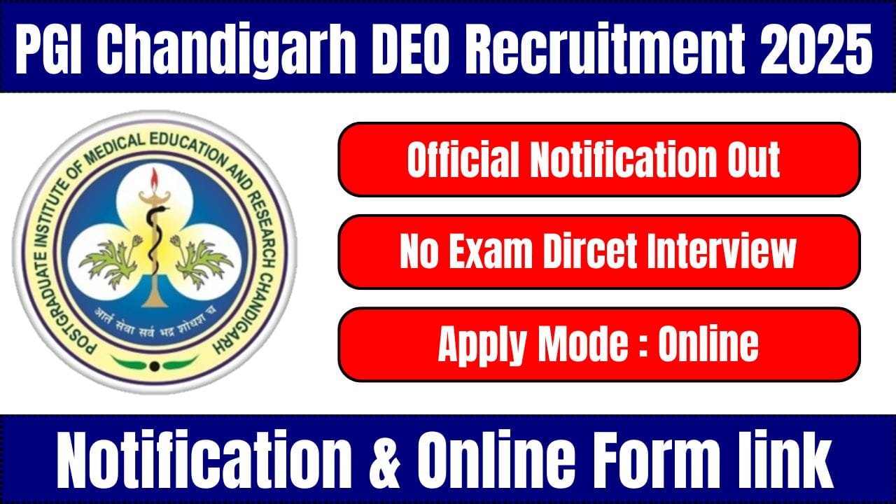 PGI Chandigarh DEO Recruitment 2025