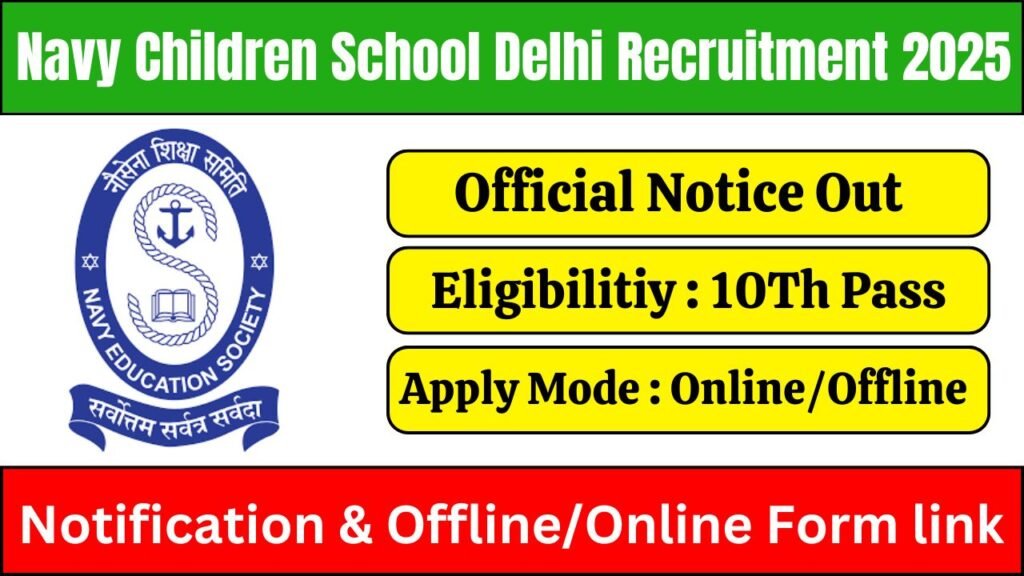 Navy Children School Delhi Recruitment 2025