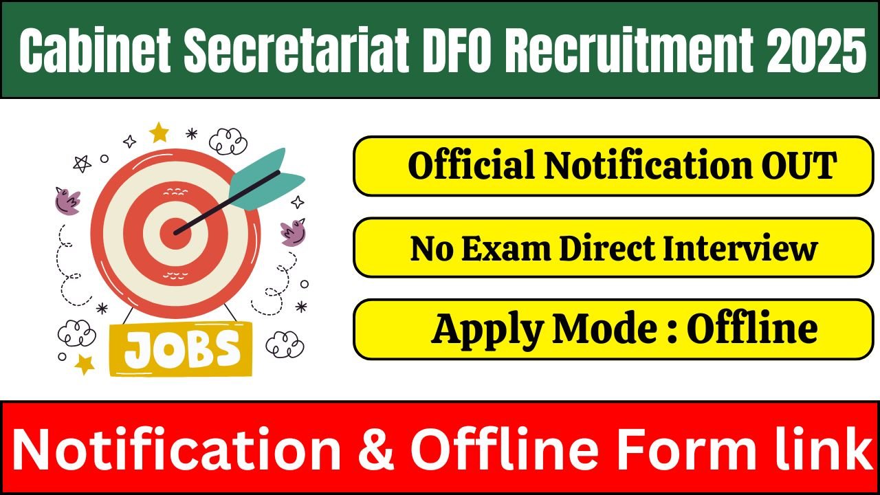 Cabinet Secretariat DFO Recruitment 2025