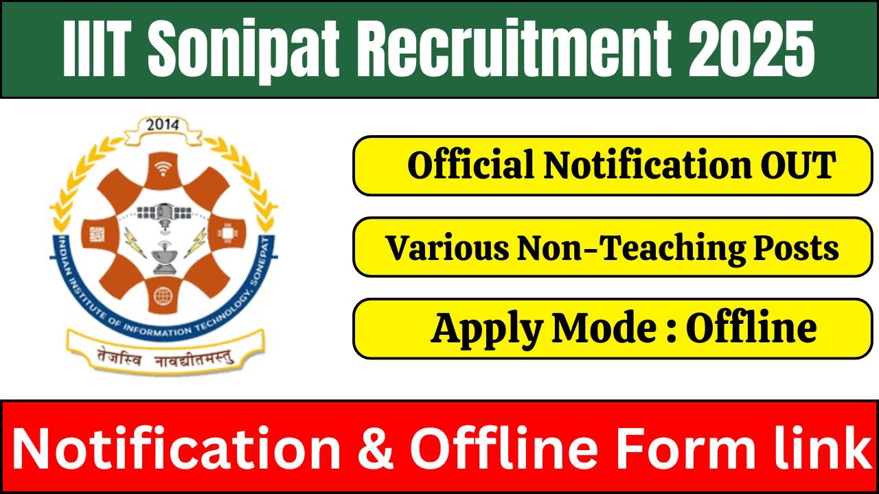 IIIT Sonipat Recruitment 2025