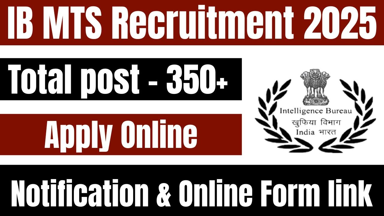 IB MTS Recruitment 2025