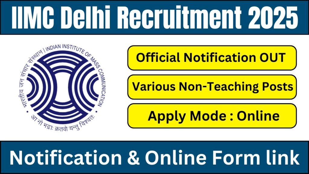 IIMC Delhi Recruitment 2025-26