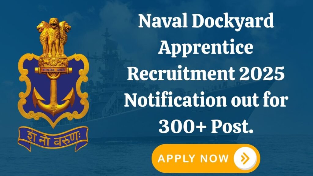 Naval Dockyard Apprentice Recruitment 2025